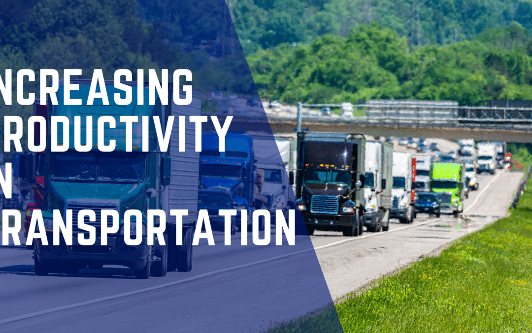 Increasing Productivity in Transportation: Strategies for Freight Companies